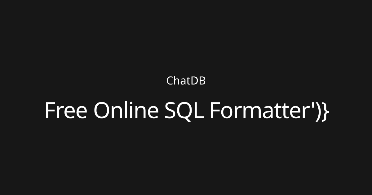 free-online-sql-formatter-chatdb